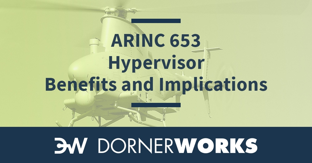 Benefits and Implications of an ARINC 653 Hypervisor