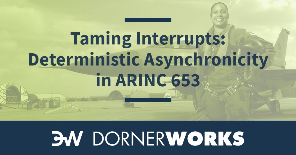 Taming Interrupts: Deterministic Asynchronicity in an ARINC 653 Environment