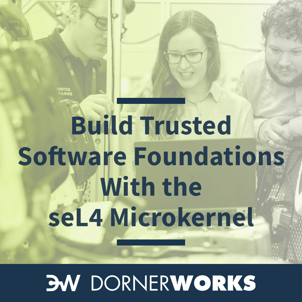 Build A Trusted Software Foundation With the seL4 Microkernel